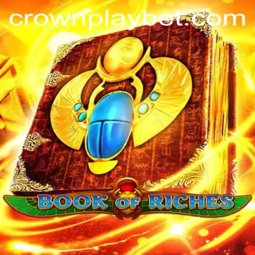 Book of Riches: A Journey into the Mystical World of Ancient Treasures